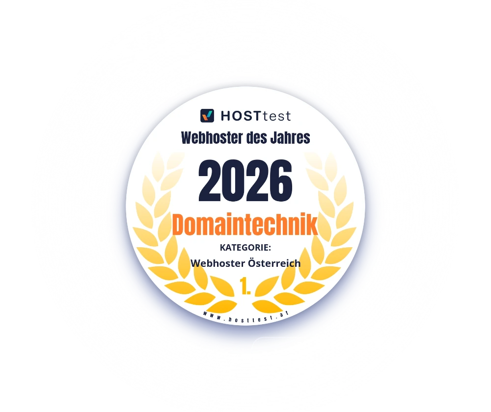 Hosttest Siegel Webhoster des Jahres 2026, Kategorie Webhoster Österreich, Platz 1: Domaintechnik. 36.035 Stimmen bei der Wahl 2026.